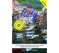 Living and working in Italy (Living & Working in) [Idioma Inglés]: A Survival Handbook