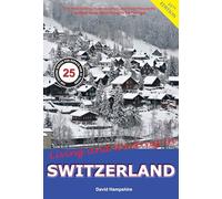 Living and Working in Switzerland: A Survival Handbook [Idioma Inglés]