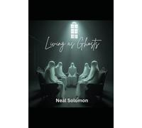 Living As Ghosts