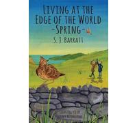 Living at the Edge of the World - Spring: Adventure series for middle grade based in Shetland, Scotland. (2)
