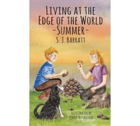 Living at the Edge of the World - Summer: The Papala Island Adventure Series (9-12)