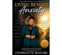 Living Beyond Anxiety
