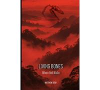 Living Bones: Where Hell Walks