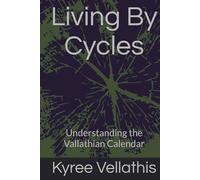 Living By Cycles: Understanding the Vallathian Calendar (Flame Field Codices: Tactical Sovereignty in Motion)