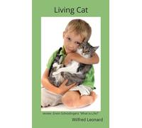Living Cat: Review: Erwin Schrödinger's Living Cat