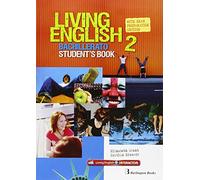Living English 2 Bachillerato: Student´s book - 9789963489978