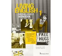LIVING ENGLISH 1 BACH WB 2014 (BACHILLERATO)