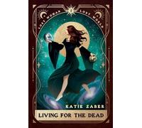 Living For The Dead: 1 (Lost Woman Lost World)