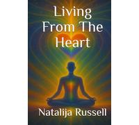 Living From The Heart