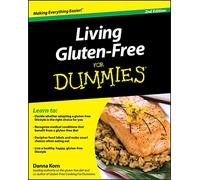 Living Gluten-Free For Dummies (For Dummies Series)