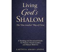 Living God’s Shalom: The “One Another” Way of ChristLaeticia
