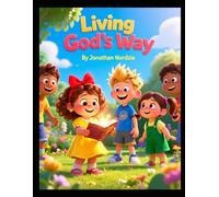 Living God's Way (Ages 3-7) (Little Lessons from Leviticus)