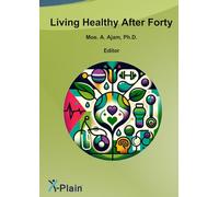 Living Healthy After Forty