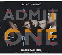 Living In A Box - Gatecrashing