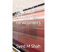 Living in America: Advice for newcomers