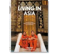 Living in Asia (Ingl./Alem./Fr.) | Reto Guntli, Sunil Sethi, Angelika Taschen