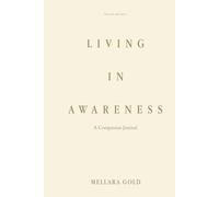Living in Awareness: A Companion Journal