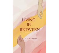 LIVING IN-BETWEEN One foot infront of the other.