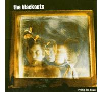 Living In Blue by The Blackouts