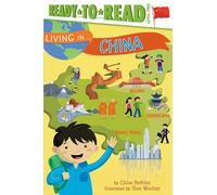 Living in . . . China: Ready-to-Read Level 2 (Ready-to-Read, Level 2: Living In...)