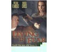 Living In Fear