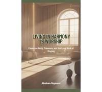 Living in Harmony Is Worship: 9 (Wisdom Psalms)