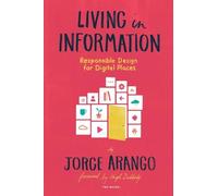 Living In Information: Responsible Design for Digital Places