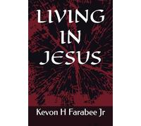 LIVING IN JESUS