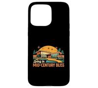 Living in Mid Century Bliss MCM House Design Carcasa para iPhone 15 Pro Max