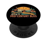 Living in Mid Century Bliss MCM House Design PopSockets PopGrip Adhesivo