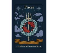 Living in My Own World: Vintage Pisces Tarot Card Lined Notebook for Zodiac Fans: Muted Red Fish Neptune Trident Celestial Journal | 120 Pages | 6x9 ... Gag Gift for Pisces Men, Women, and Teens