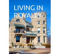 LIVING IN ROYALTY (A BRAND NEW YEAR WALKING WITH HIM)