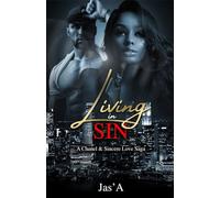 Living In Sin: A Chanel and Sincere Love Saga