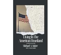 Living In The American Heartland: A Poetry Collection