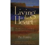 Living in the Heart