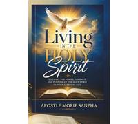 Living in the Holy Spirit (Transforming Your World Daily Devotional)