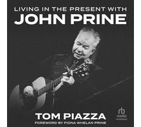 Living in the Present with John Prine