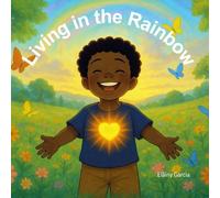 Living in the Rainbow