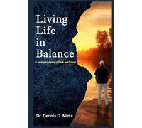 Living Life in Balance: Leaving a Legacy of Faith and Focus