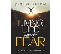 Living Life without fear: Your right to a fear-free life