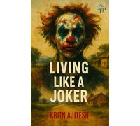 Living Like a Joker