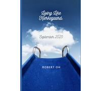 Living Like Kierkegaard: September 2025