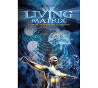 Living Matrix: Film on the New Science of Healing [Reino Unido] [DVD]