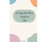 Living My Best Analyst Life