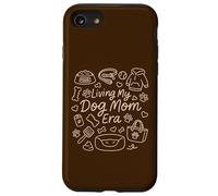 Living My Dog Mom Era, Funny Doodle Graphic Woman Carcasa para iPhone SE (2020) / 7/8