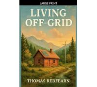 Living Off Grid