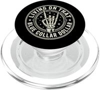 Living On That Blue Collar Dollar PopSockets PopGrip para MagSafe