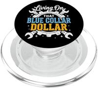 Living On That Blue Collar Dollar PopSockets PopGrip para MagSafe