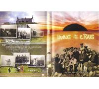 Living on the Craig : An Epic Tale of Island Life