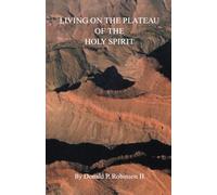 LIVING ON THE PLATEAU OF THE HOLY SPIRIT